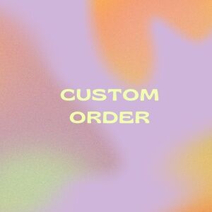 custom order